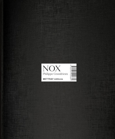 NOX, Philippe Grandrieux